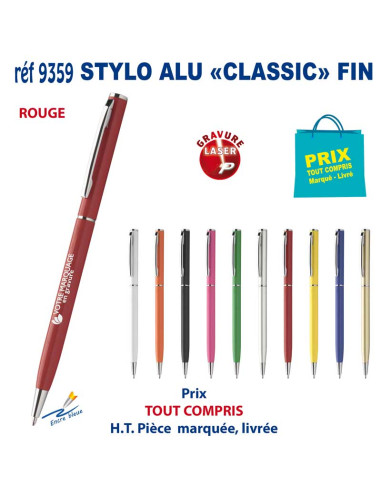 STYLO ALU CLASSIC FIN REF 9359 9359 STYLOS PUBLICITAIRES PERSONNALISES  1,75 €