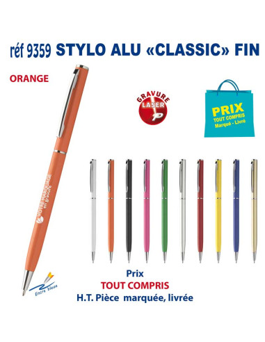 STYLO ALU CLASSIC FIN REF 9359 9359 STYLOS PUBLICITAIRES PERSONNALISES  1,75 €