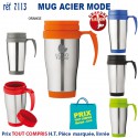 MUG ACIER MODE REF 7113 7113 MUGS GOBELETS PUBLICITAIRES PERSONNALISES  7,20 €