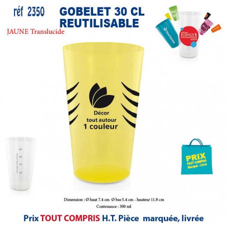 GOBELET REUTILISABLE REF 2350 2350 GOURDES GOBELETS : OBJETS PUBLICITAIRES  2,16 €