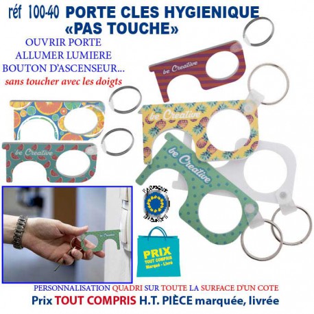 PORTE CLES HYGIENIQUE PAS TOUCHE REF 100-40 100-40 PROTECTION PREVENTION  0,87 €