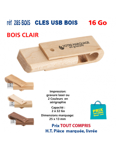 CLES USB REF 285 BOIS 16 Go 285 BOIS 16 Go CLES USB PUBLICITAIRES  5,62 €