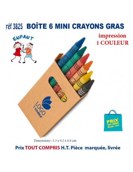 BOITE 6 MINI CRAYONS GRAS REF 3825 3825 JEUX - ENFANTS : OBJETS PUBLICITAIRES  1,04 €