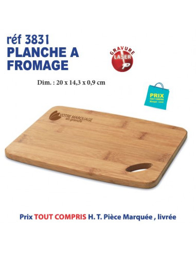 PLANCHE A FROMAGES REF 3831 3831 ARTICLES PUBLICITAIRES DIVERS POUR LA CUISINE  4,46 €