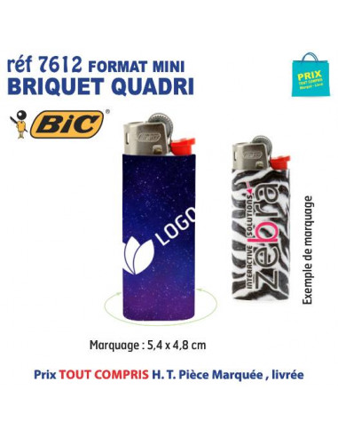 BRIQUET QUADRI 360° BIC FORMAT MINI REF 7612 7612 BRIQUETS PUBLICITAIRES - ALLUME TOUT  1,16 €