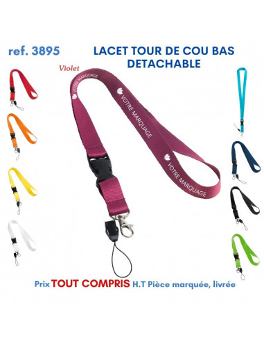 LACET TOUR DE COU BAS DETACHABLE REF 3895 3895 lacet tour de cou publicitaire  2,32 €