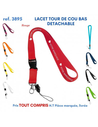 LACET TOUR DE COU BAS DETACHABLE REF 3895 3895 lacet tour de cou publicitaire  2,32 €