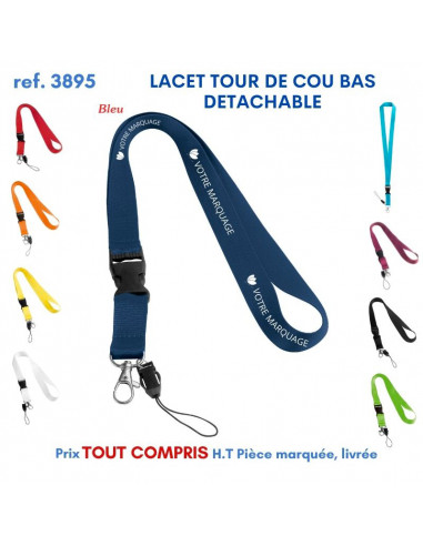 LACET TOUR DE COU BAS DETACHABLE REF 3895 3895 lacet tour de cou publicitaire  2,32 €