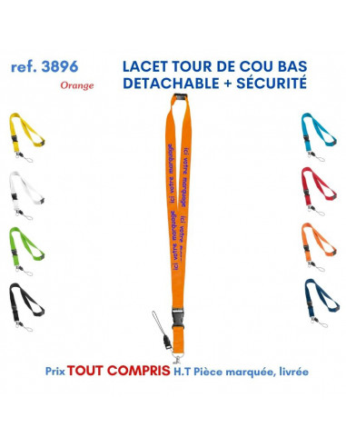 LACET TOUR DE COU BAS DETACHABLE + SECURITE REF 3896 3896 lacet tour de cou publicitaire  2,38 €