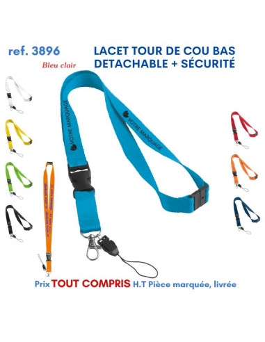 LACET TOUR DE COU BAS DETACHABLE + SECURITE REF 3896 3896 lacet tour de cou publicitaire  2,25 €