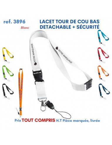 LACET TOUR DE COU BAS DETACHABLE + SECURITE REF 3896 3896 lacet tour de cou publicitaire  2,38 €