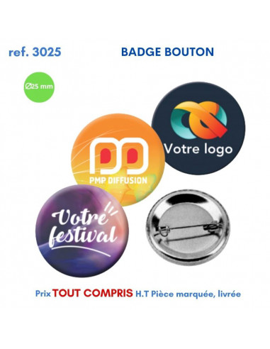 BADGE BOUTON Ø 25 MM REF 3025 3025 lacet tour de cou publicitaire  2,07 €