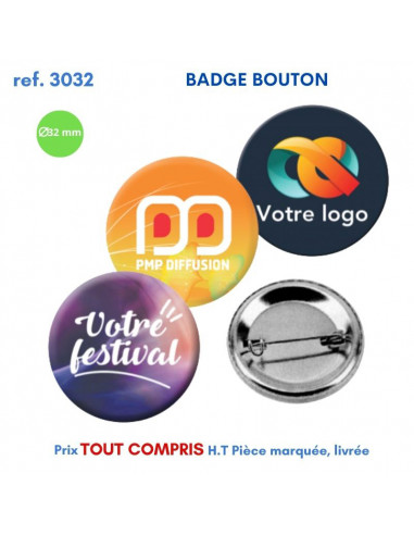 BADGE BOUTON Ø 32 MM REF 3032 3032 lacet tour de cou publicitaire  2,24 €