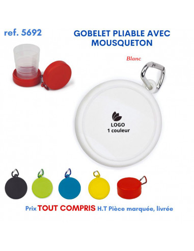 GOBELET PLIABLE AVEC MOUSQUETON REF 5692 5692 GOURDES GOBELETS : OBJETS PUBLICITAIRES  2,36 €