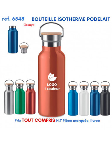 BOUTEILLE ISOTHERME PODELAIT REF 6548 6548 GOURDES GOBELETS : OBJETS PUBLICITAIRES  10,19 €