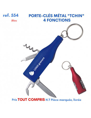 PORTE CLES METAL TCHIN 4 FONCTIONS REF 554 554 PORTE CLES EN METAL  1,95 €