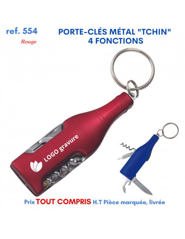 PORTE CLES METAL TCHIN 4 FONCTIONS REF 554 554 PORTE CLES EN METAL  1,95 €