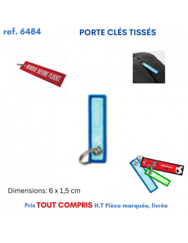 PORTE CLES TISSES 6 X 1.5 CM REF 6484 6484 PORTE- CLES PUBLICITAIRES  1,38 €