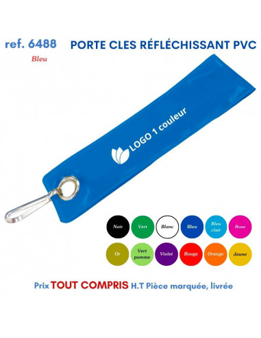 PORTE CLES REFLECHISSANT COLOR REF 6488 6488 PORTE CLES PLASTIQUE  0,42 €