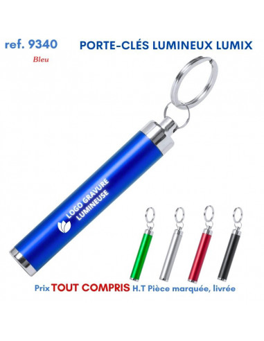 PORTE CLES LUMINEUX LUMIX REF 9340 9340 PORTE CLES PLASTIQUE  2,24 €