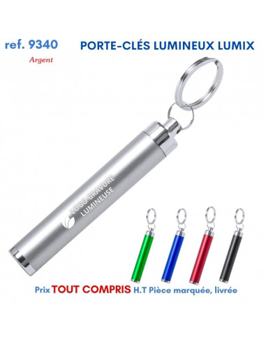 PORTE CLES LUMINEUX LUMIX REF 9340 9340 PORTE CLES PLASTIQUE  2,21 €