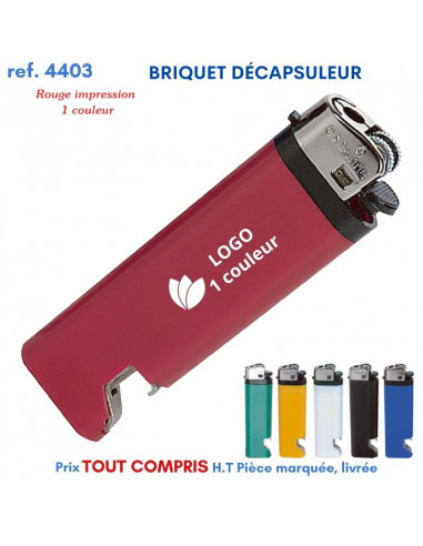 BRIQUET DÉCAPSULEUR REF 4403 4403 BRIQUETS PUBLICITAIRES - ALLUME TOUT  0,44 €