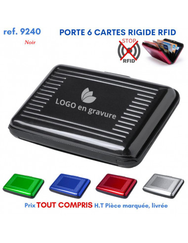 PORTE 6 CARTES RIGIDE RFID REF 9240 9240 ETUIS PORTE CARTES DE CREDIT PUBLICITAIRES  1,44 €