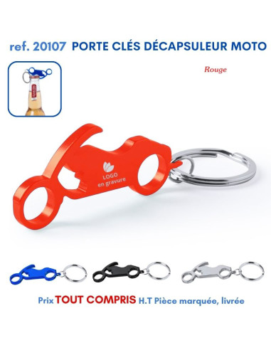 PORTE CLES DECAPSULEUR MOTO REF 20107 20107 PORTE- CLES PUBLICITAIRES  1,99 €