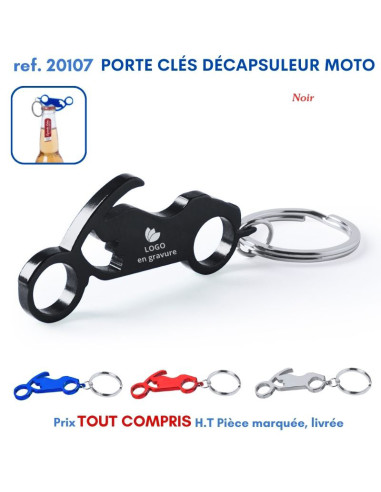 PORTE CLES DECAPSULEUR MOTO REF 20107 20107 PORTE- CLES PUBLICITAIRES  1,99 €