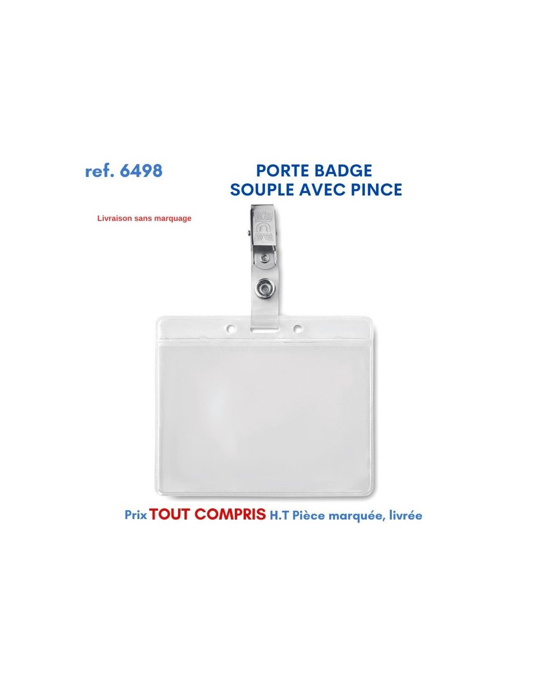 PORTE BADGE SOUPLE AVEC PINCI REF 6498 cadeau et objet publicitaire cadeau entreprise cadeau d'affaires personnalisé